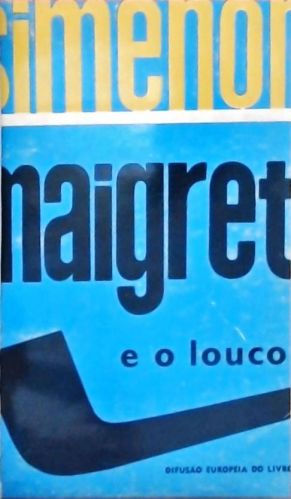 Maigret e o Louco
