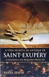 A Vida Secreta de Antoine de Saint-Exupéry