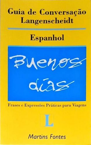 Guia De Conversação Langenscheidt: Espanhol