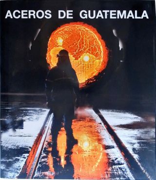 Aceros de Guatemala