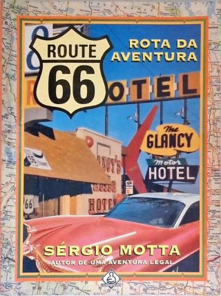 Route 66: Rota Da Aventura