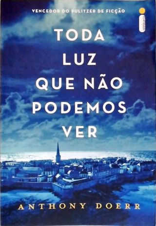Toda Luz Que Não Podemos ver