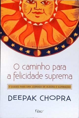 O Caminho para a Felicidade Suprema