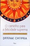 O Caminho para a Felicidade Suprema
