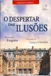 O Despertar Das Ilusões