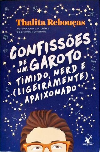 Confissões De Um Garoto Tímido, Nerd E Ligeiramente Apaixonado