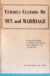 Curious Customs of Sex and Marriage