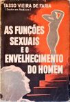 As Funções Sexuais e o Envelhecimento do Homem
