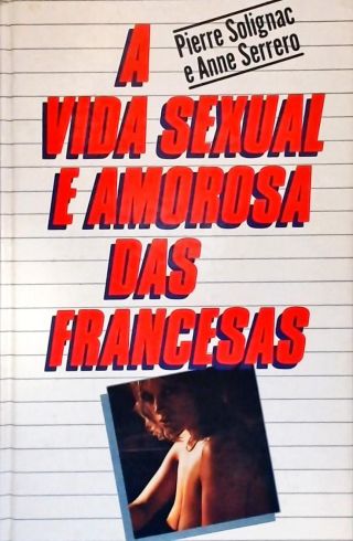 A Vida Sexual E Amorosa Das Francesas