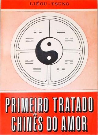 Primeiro Tratado Chinês do Amor