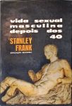 Vida Sexual Masculina Depois Dos 40