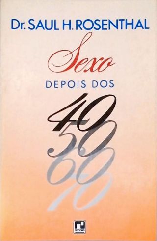Sexo Depois Dos 40