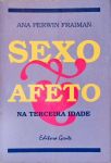 Sexo E Afeto Na Terceira Idade