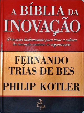 A Bíblia Da Inovação