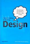 Design Thinking & Thinking... Design