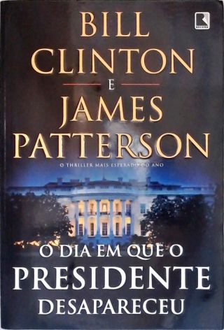 O dia em que o presidente desapareceu