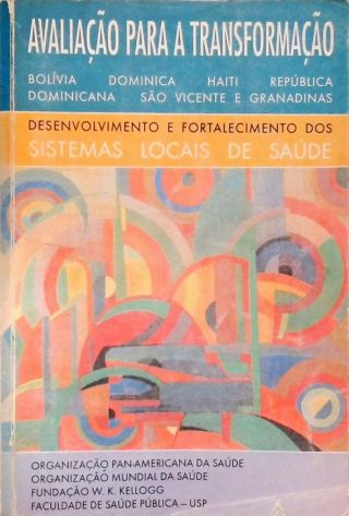 Desenvolvimento e Fortalecimento dos Sistemas Locais de Saúde