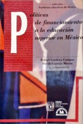 Políticas de Financiamiento a la Educación Superior en México