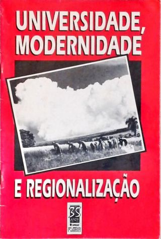 Universidade, Modernidade e Regionalização