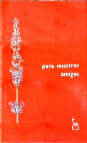 Para Nuestro Amigos