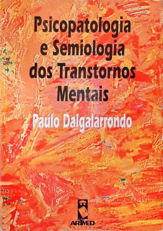 Psicopatologia E Semiologia Dos Transtornos Mentais