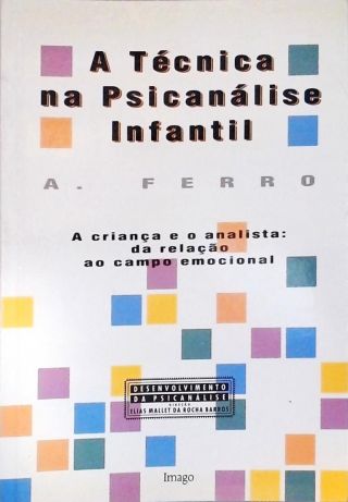 A Técnica Na Psicanálise Infantil