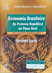 Economia Brasileira: Da Primeira República ao Plano Real