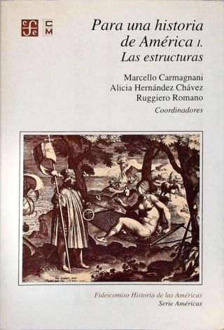 Para una Historia de América - Vol. 1