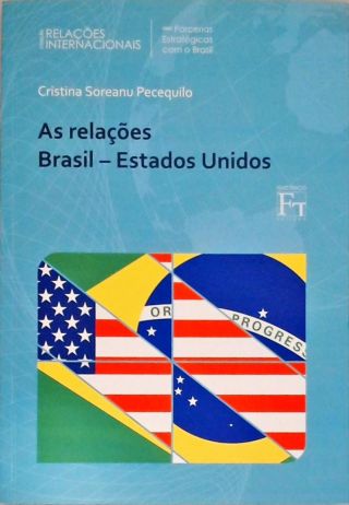 As Relações Brasil-Estados Unidos
