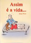 Assim É A Vida...