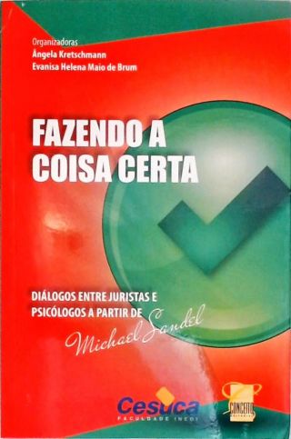 Fazendo a Coisa Certa
