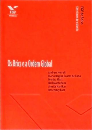 Os Brics e a Ordem Global