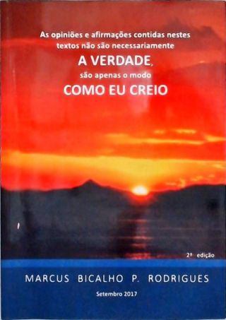 A Verdade Como Eu Creio