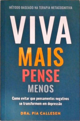 Viva Mais Pense Menos