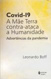 Covid-19: A Mãe Terra contra-ataca a Humanidade