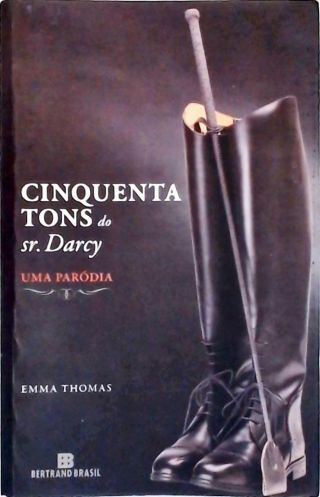 Cinquenta Tons do Sr. Darcy