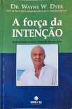 A Força Da Intenção