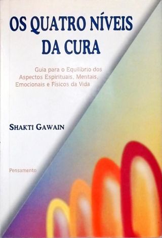 Os Quatro Níveis da Cura