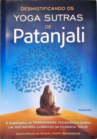 Desmistificando os Yoga Sutras de Patanjali