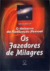 Os Fazedores De Milagres