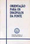 Orientação Para Os Discípulos Da Ponte