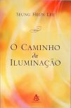 O Caminho Da Iluminação