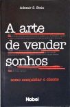 A  Arte de Vender Sonhos