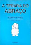 A Terapia do Abraço