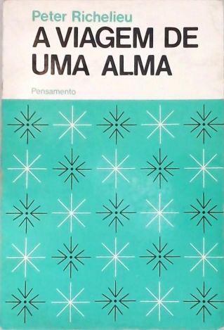 A Viagem de uma Alma