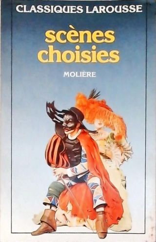 Scènes Choisies