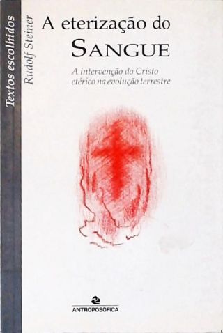 A Eterização Do Sangue