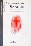 A Eterização Do Sangue