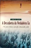 A Descoberta do Verdadeiro Eu