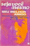 Seja Você Mesmo Seu Melhor Amigo